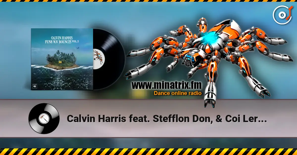 Calvin Harris feat. Stefflon Don, & Coi Leray - Woman Of The Year ������� ���������