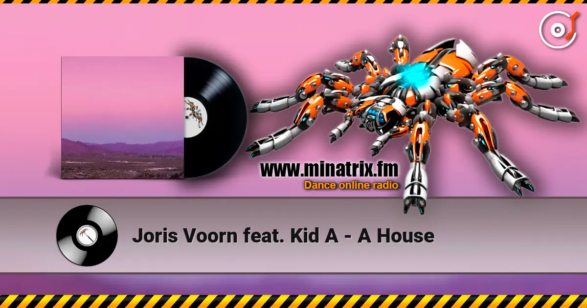 Joris Voorn feat. Kid A - A House ������� ���������
