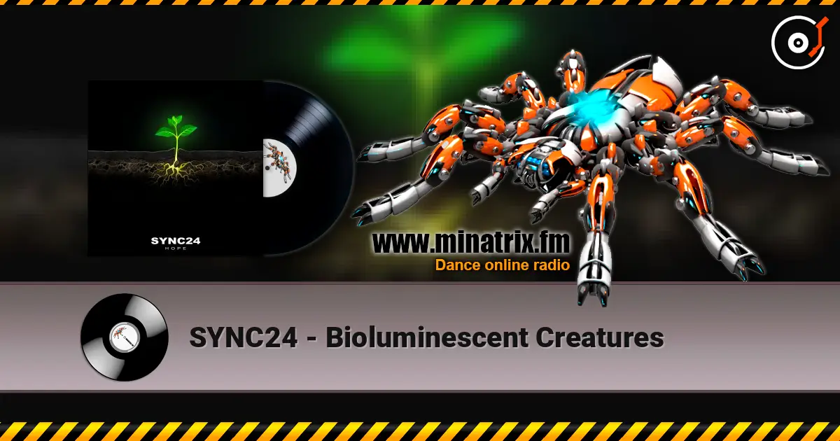 SYNC24 - Bioluminescent Creatures слухати онлайн у високій якості | Minatrix.FM