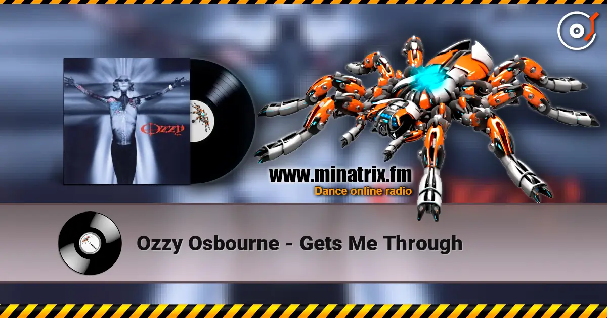 Ozzy Osbourne - Gets Me Through listen online in high quality | Minatrix.FM