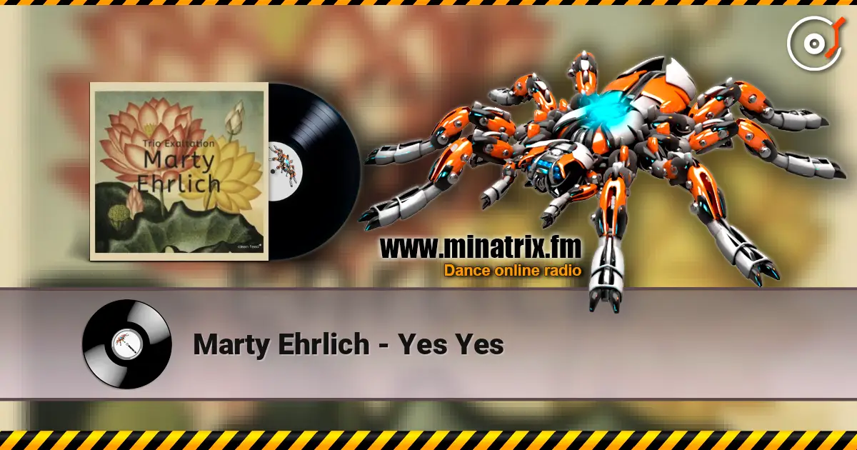 Marty Ehrlich - Yes Yes listen online in high quality | Minatrix.FM