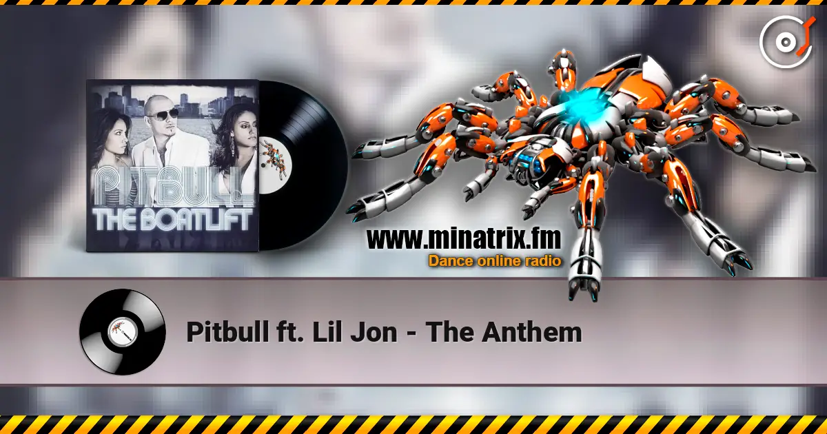 Pitbull ft. Lil Jon - The Anthem ������� ���������