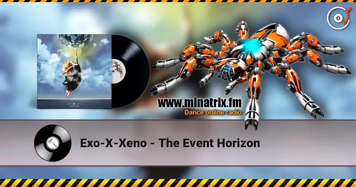 Exo-X-Xeno - The Event Horizon слухати онлайн у високій якості | Minatrix.FM