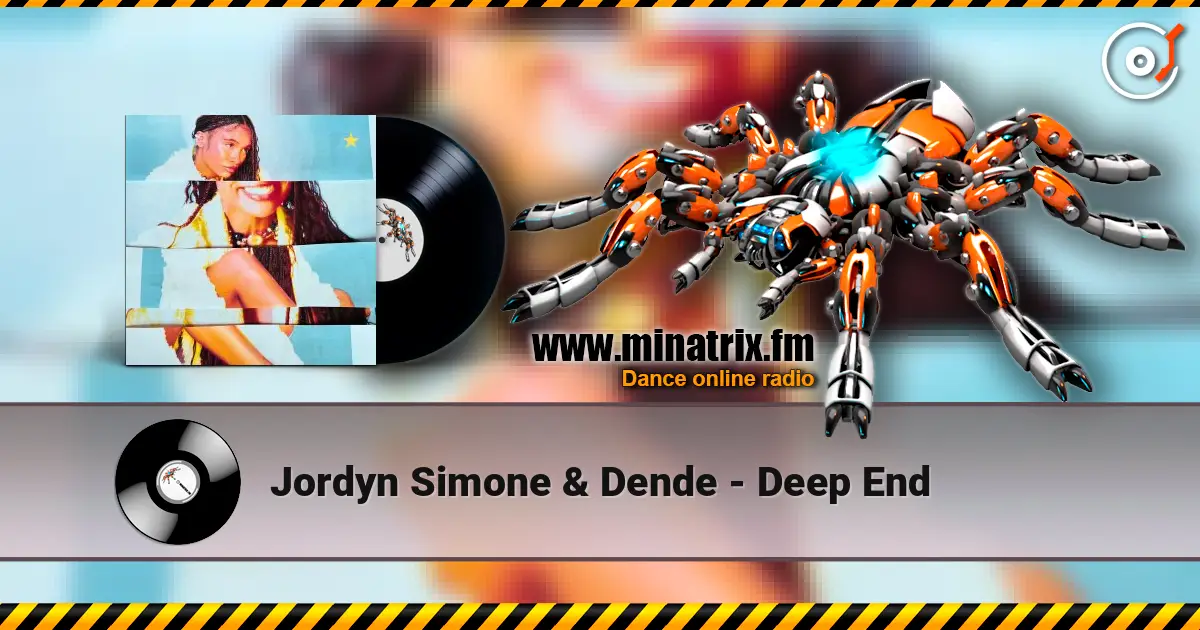 Jordyn Simone & Dende - Deep End listen online in high quality | Minatrix.FM