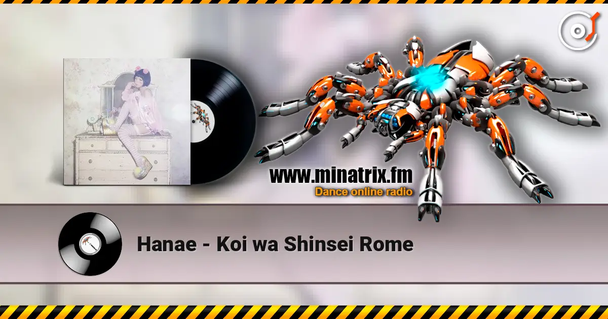 Hanae - Koi wa Shinsei Rome listen online in high quality | Minatrix.FM