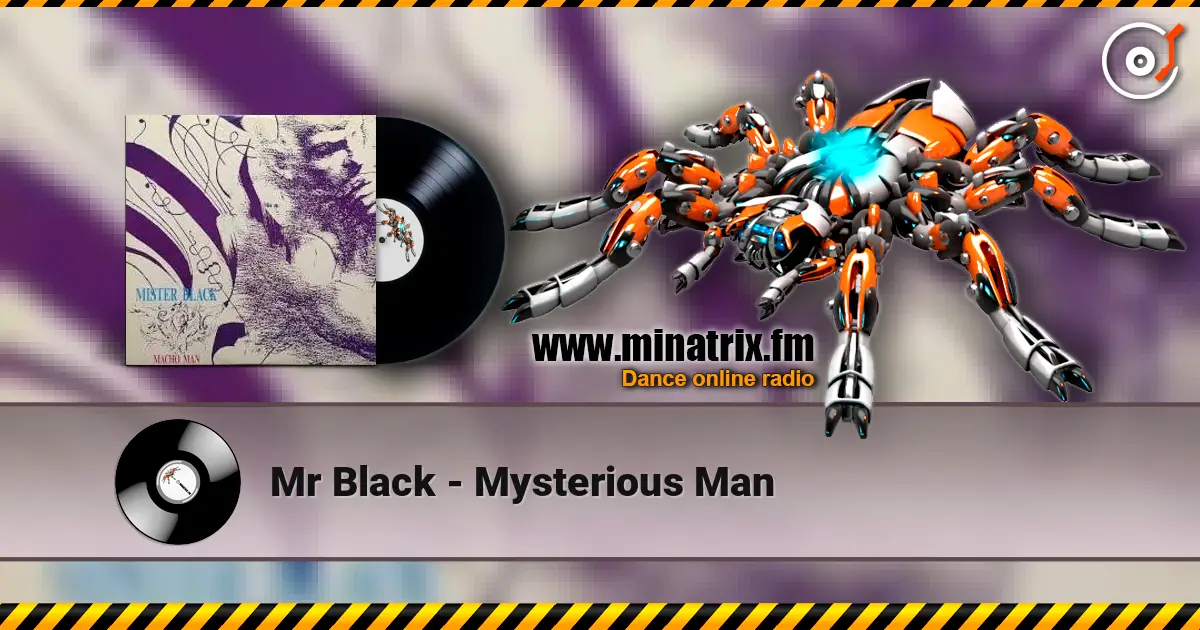 Mr Black - Mysterious Man listen online in high quality | Minatrix.FM