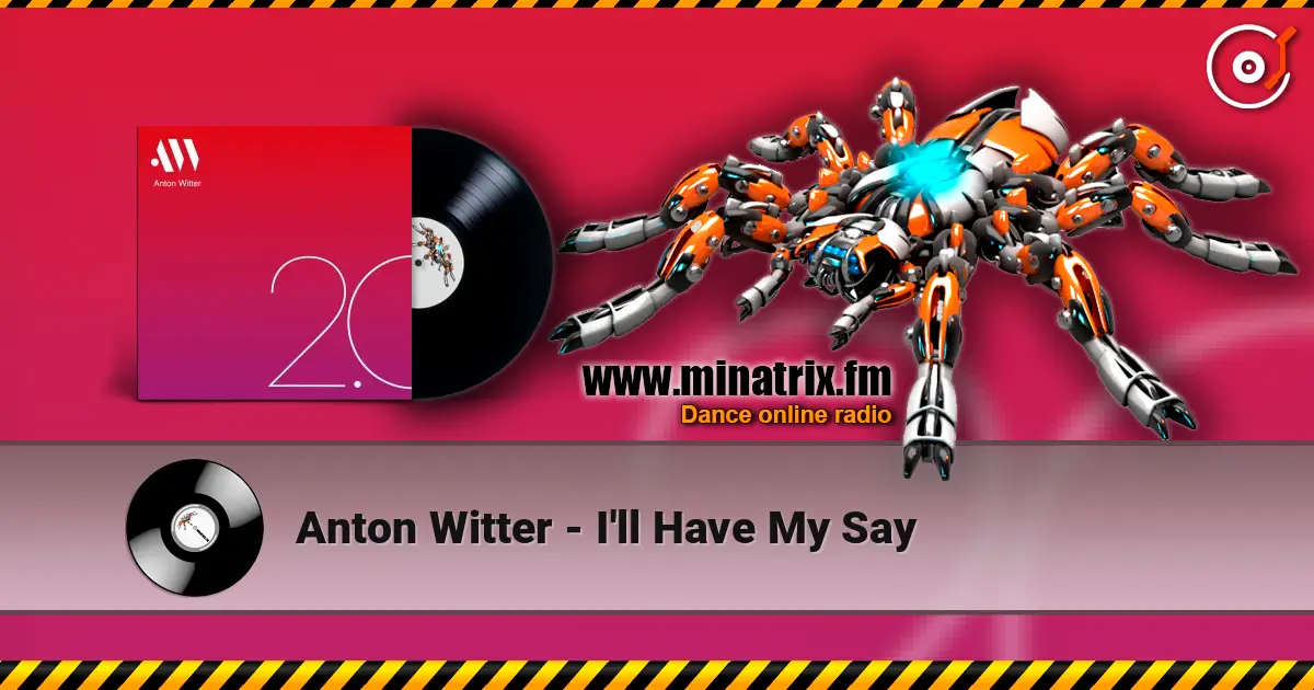 Anton Witter - I'll Have My Say listen online in high quality | Minatrix.FM