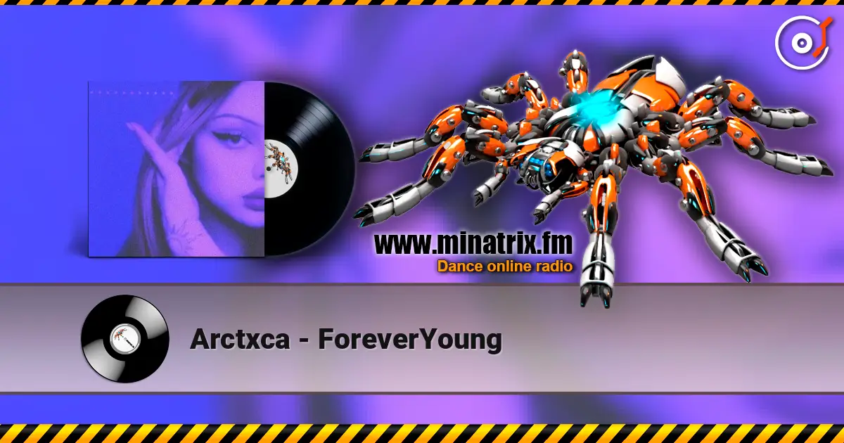 Arctxca - ForeverYoung ������� ���������