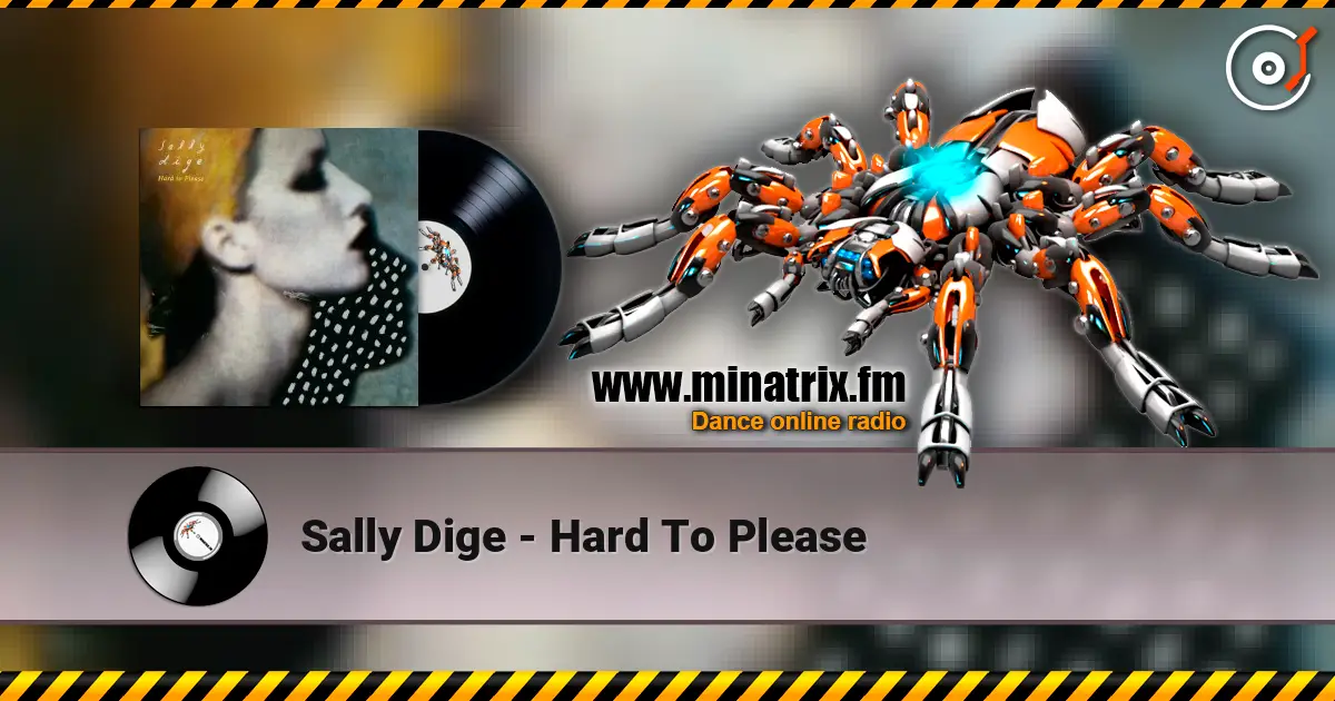 Sally Dige - Hard To Please ������� ���������