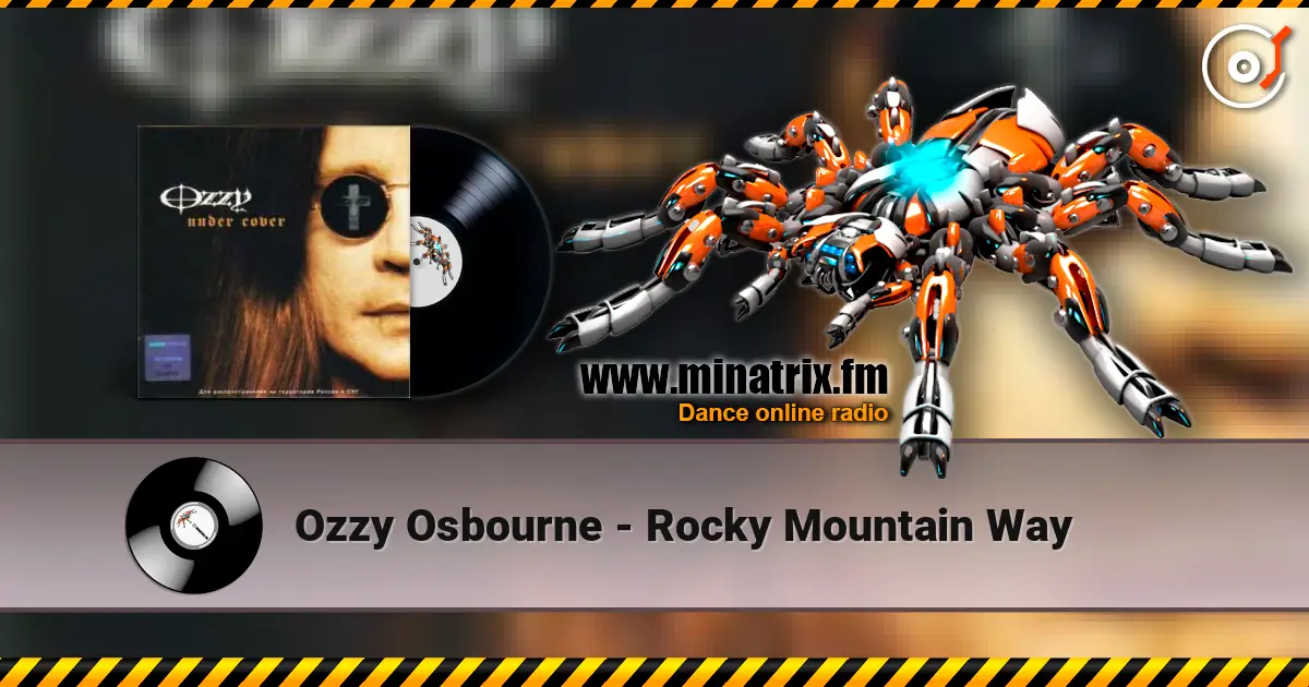 Ozzy Osbourne - Rocky Mountain Way слухати онлайн у високій якості | Minatrix.FM