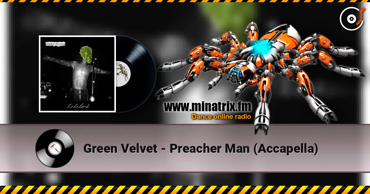 Green Velvet - Preacher Man (Accapella) ������� ���������
