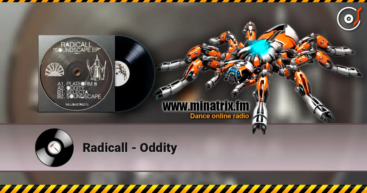 Radicall - Oddity слухати онлайн у високій якості | Minatrix.FM