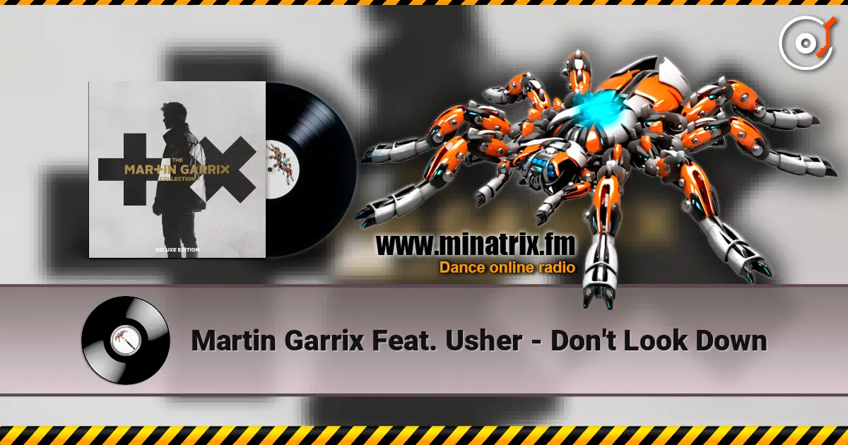 Martin Garrix Feat. Usher - Don't Look Down ������� ���������
