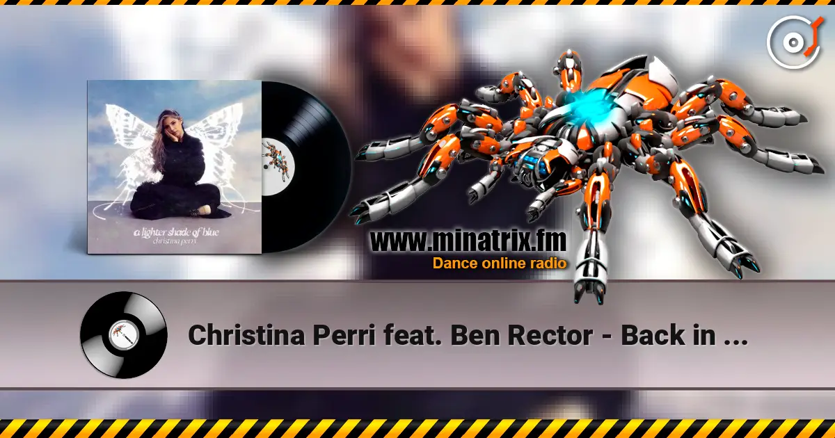 Christina Perri feat. Ben Rector - Back in time слухати онлайн у високій якості | Minatrix.FM