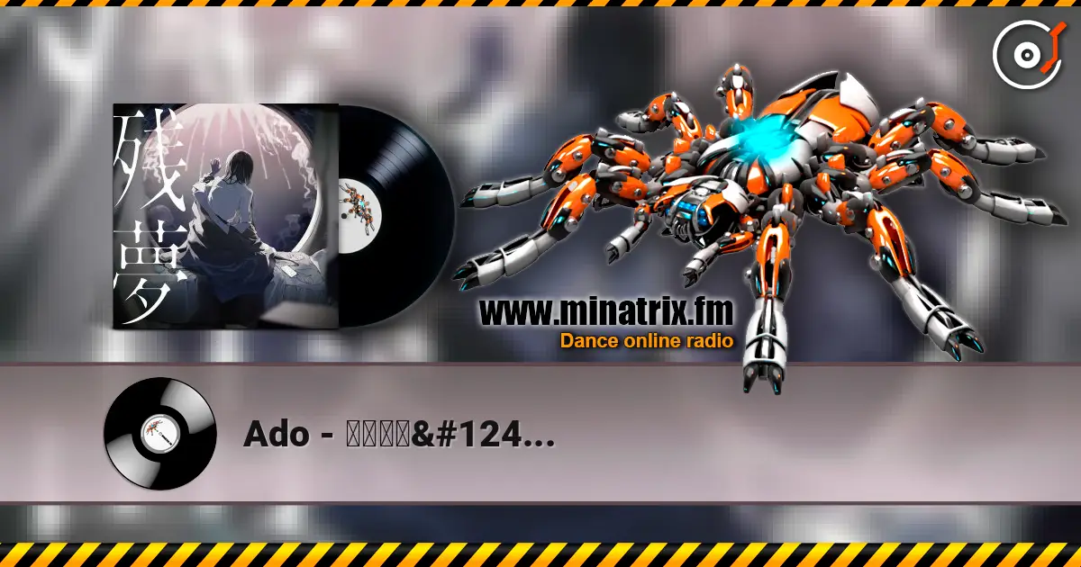 Ado - ショコラカタブラ слухати онлайн у високій якості | Minatrix.FM