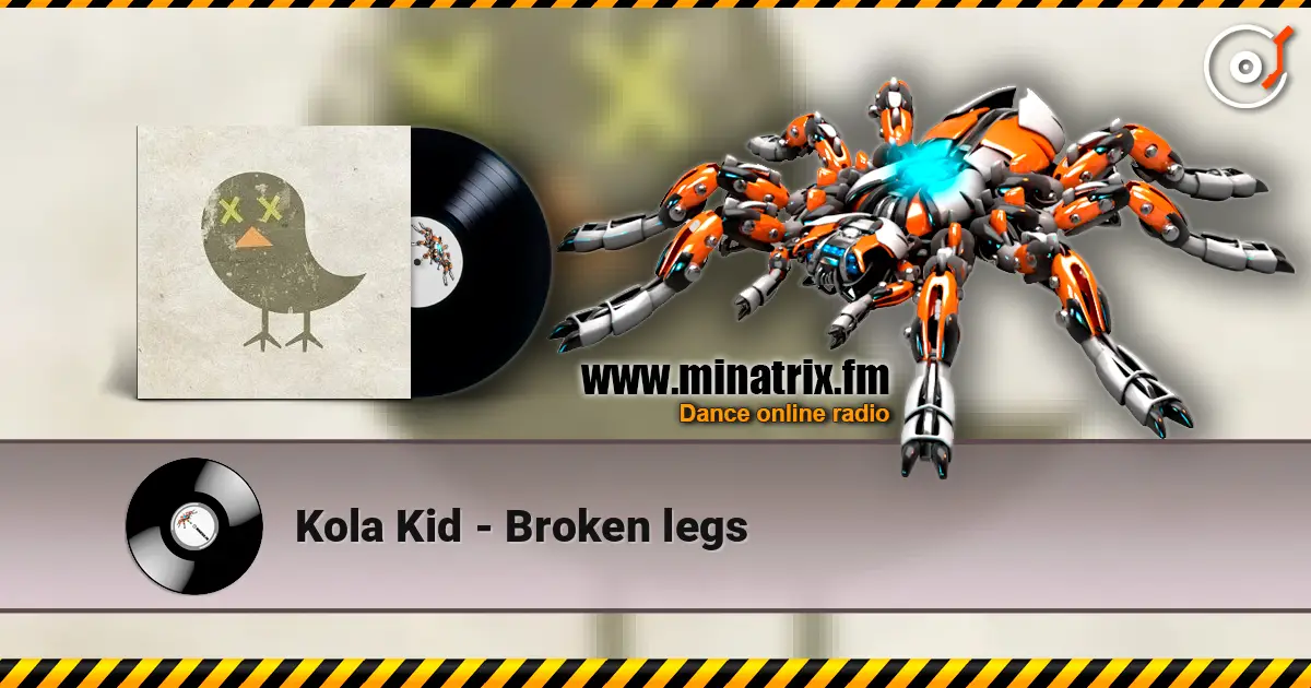 Kola Kid - Broken legs ������� ���������