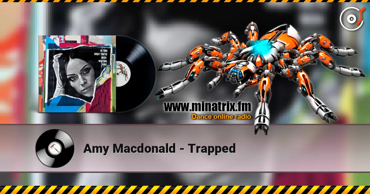 Amy Macdonald - Trapped listen online in high quality | Minatrix.FM