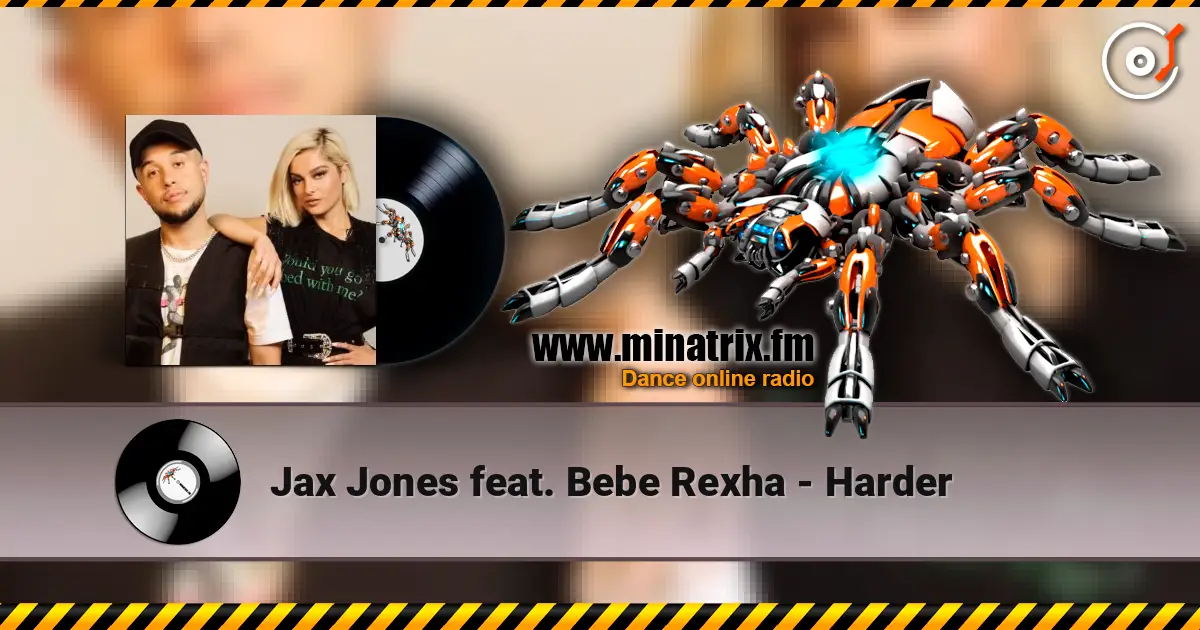 Jax Jones feat. Bebe Rexha - Harder ������� ���������