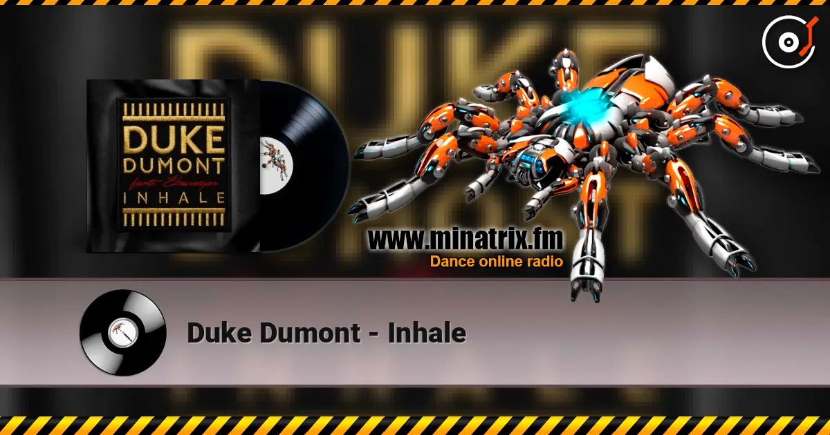 Duke Dumont - Inhale ������� ���������