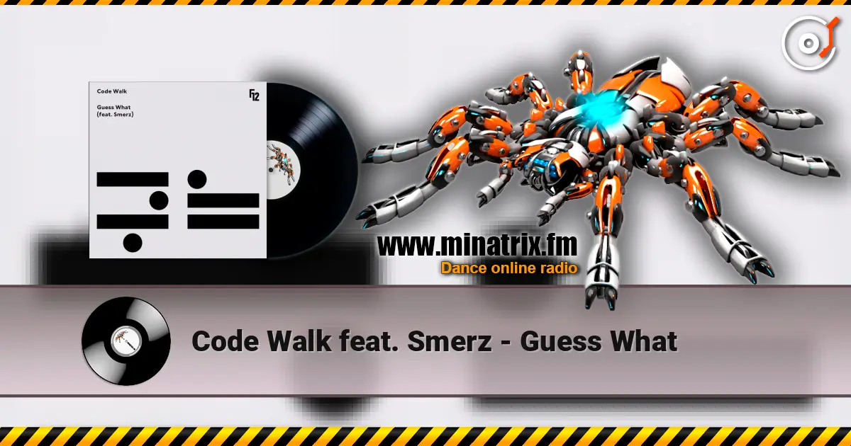 Code Walk feat. Smerz - Guess What ������� ���������