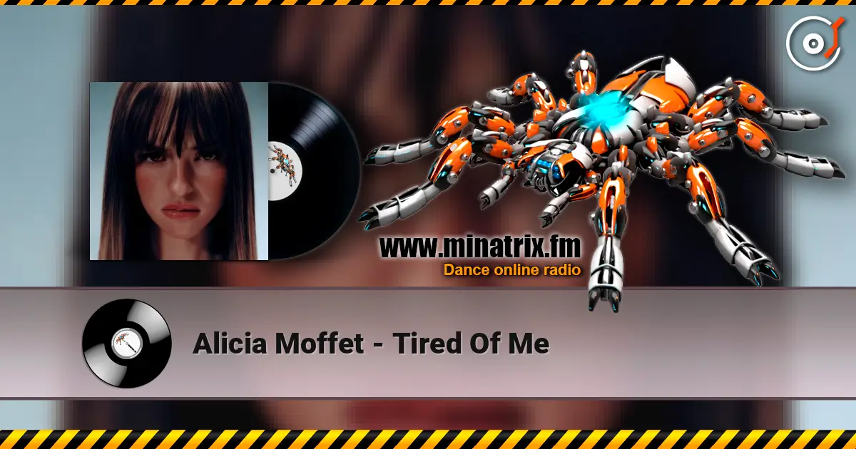 Alicia Moffet - Tired Of Me listen online in high quality | Minatrix.FM