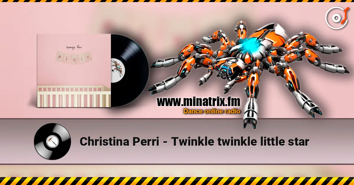 Christina Perri - Twinkle twinkle little star listen online in high quality | Minatrix.FM