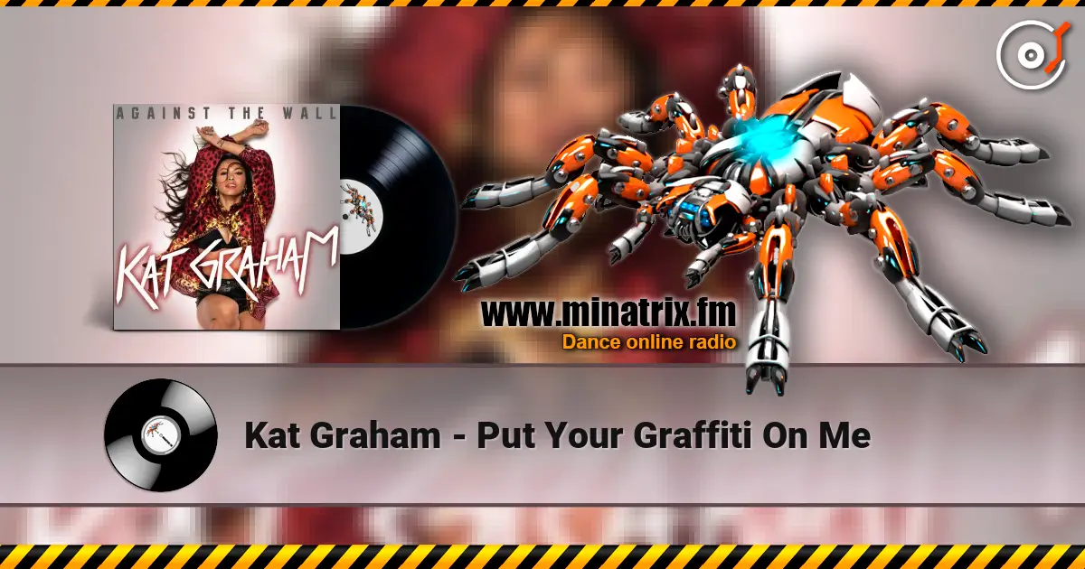 Kat Graham - Put Your Graffiti On Me listen online in high quality | Minatrix.FM