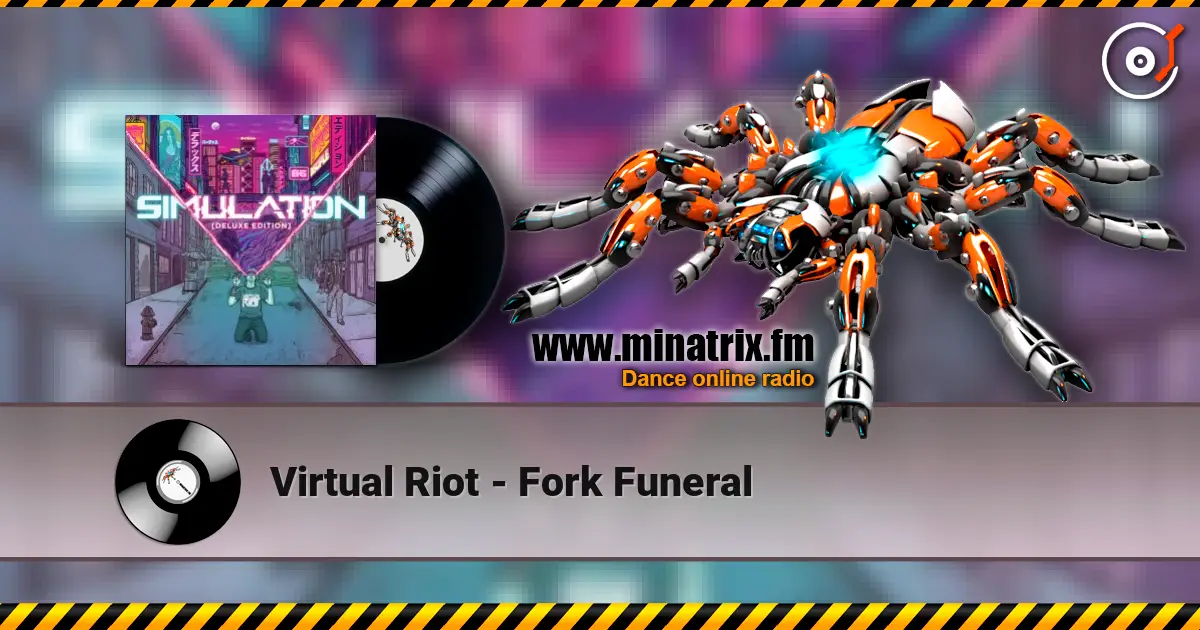 Virtual Riot - Fork Funeral слухати онлайн у високій якості | Minatrix.FM