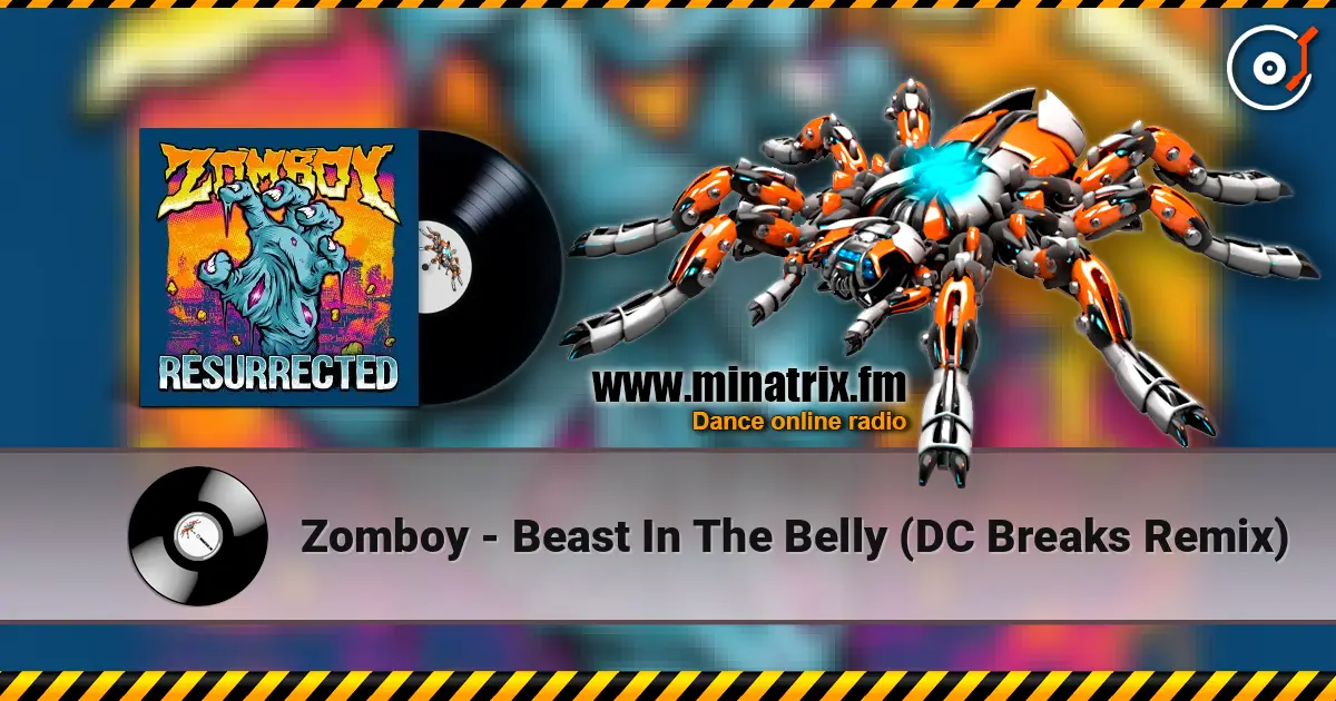 Zomboy - Beast In The Belly (DC Breaks Remix) listen online in high quality | Minatrix.FM