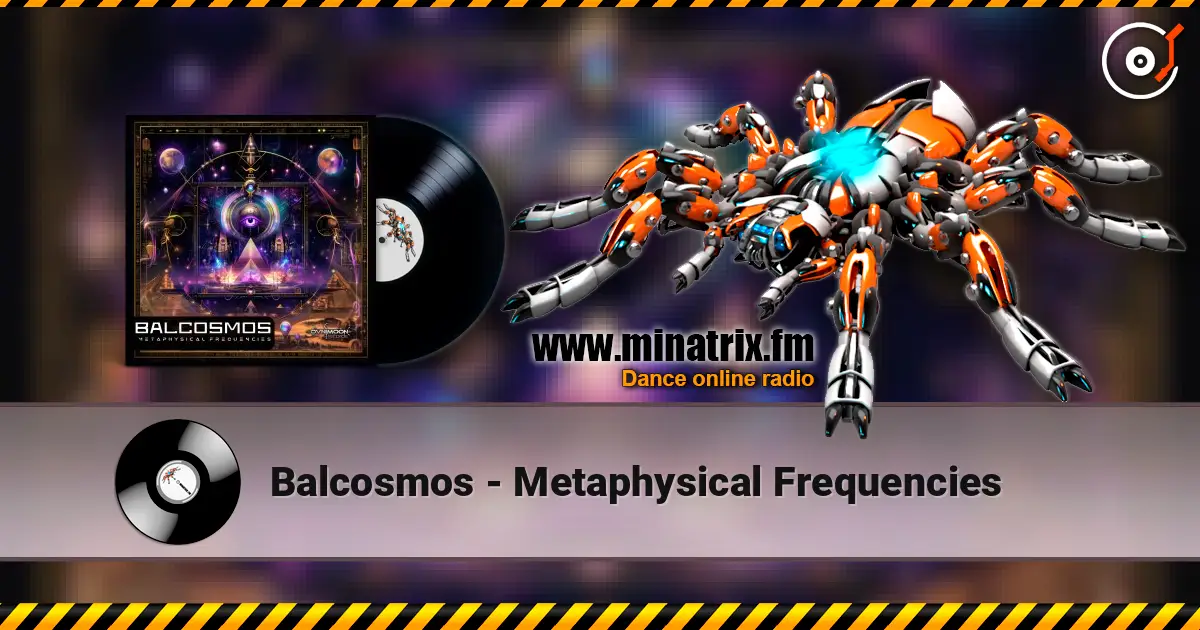 Balcosmos - Metaphysical Frequencies слухати онлайн у високій якості | Minatrix.FM