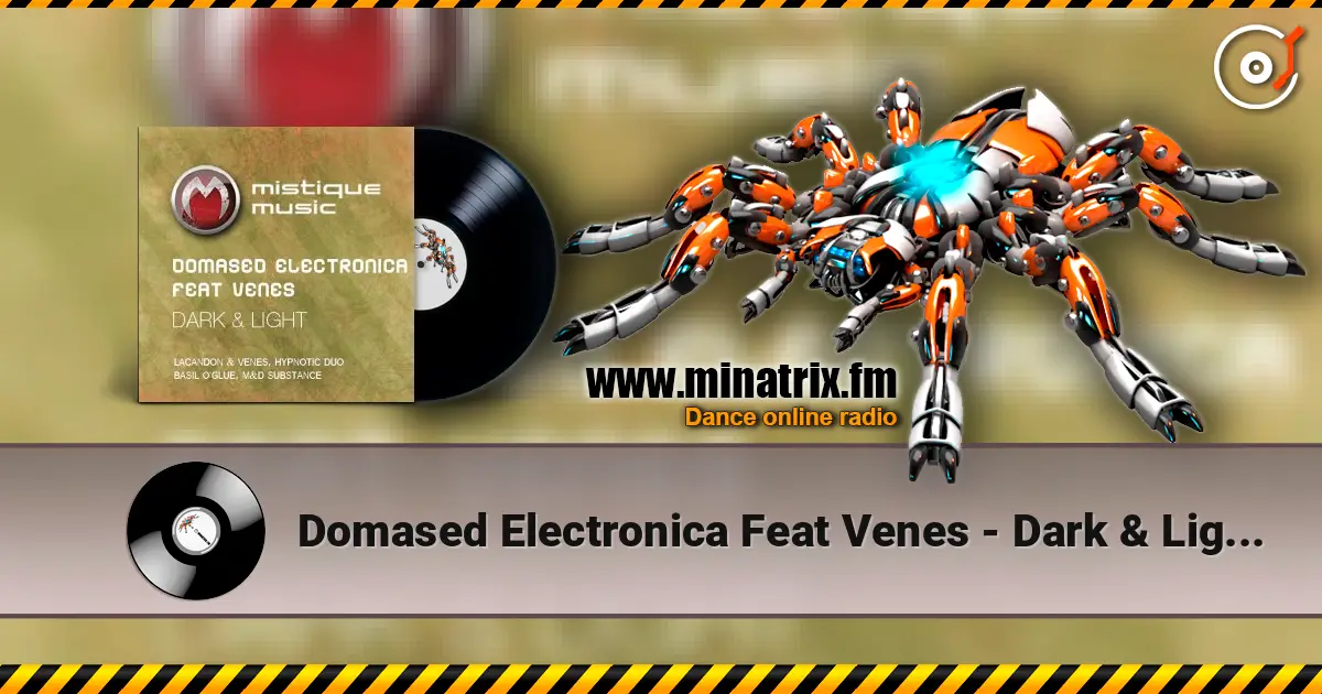 Domased Electronica Feat Venes - Dark & Light (Basil OGlue Remix) ������� ���������