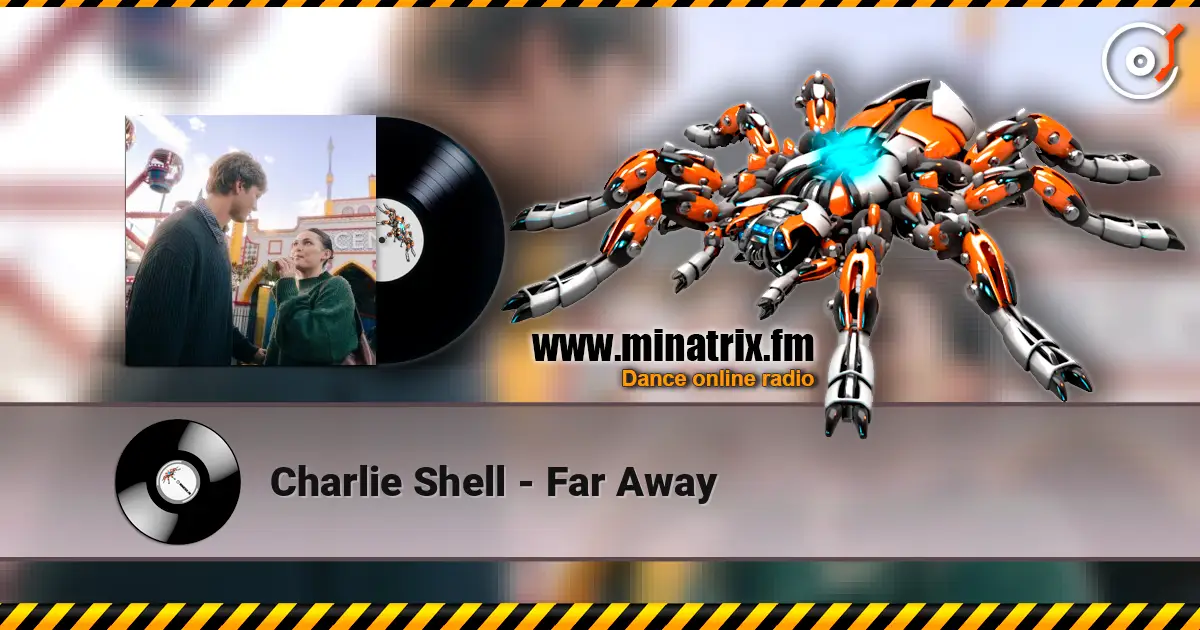 Charlie Shell - Far Away ������� ���������