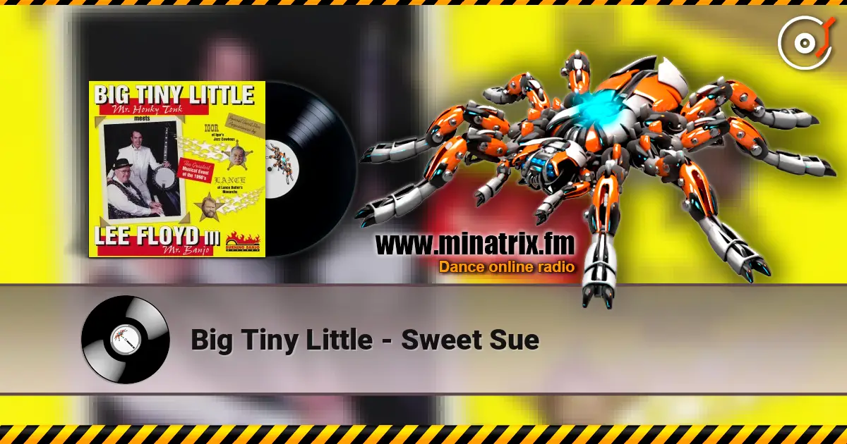 Big Tiny Little - Sweet Sue ������� ���������