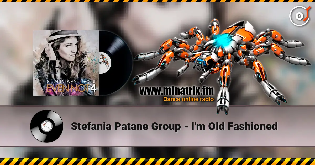 Stefania Patane Group - I'm Old Fashioned ������� ���������