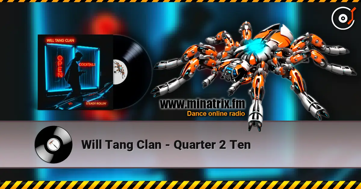 Will Tang Clan - Quarter 2 Ten слухати онлайн у високій якості | Minatrix.FM