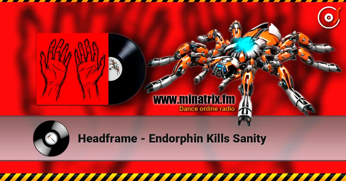 Headframe - Endorphin Kills Sanity ������� ���������