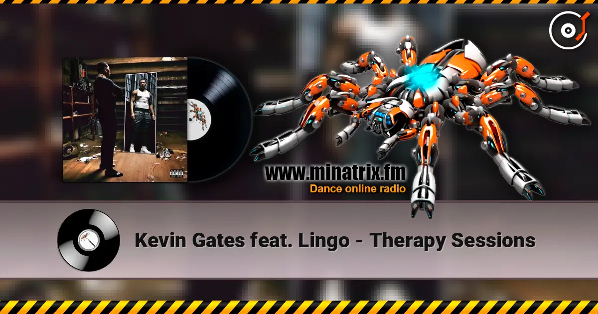 Kevin Gates feat. Lingo - Therapy Sessions ������� ���������