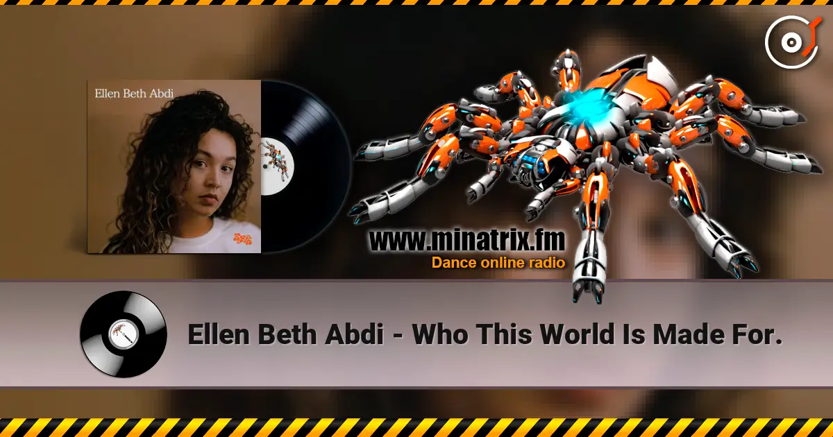 Ellen Beth Abdi - Who This World Is Made For. ������� ���������
