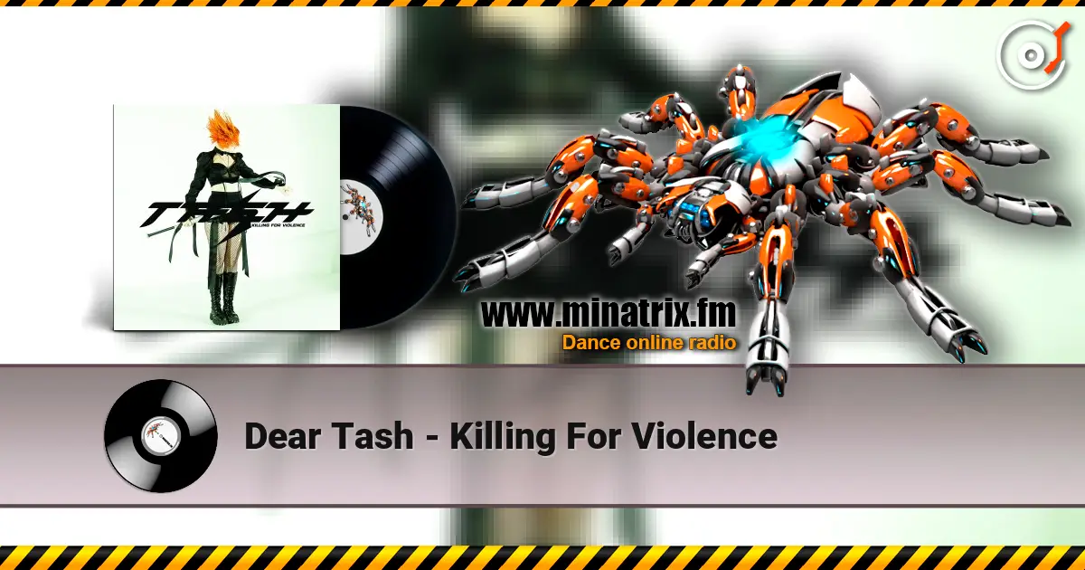 Dear Tash - Killing For Violence ������� ���������
