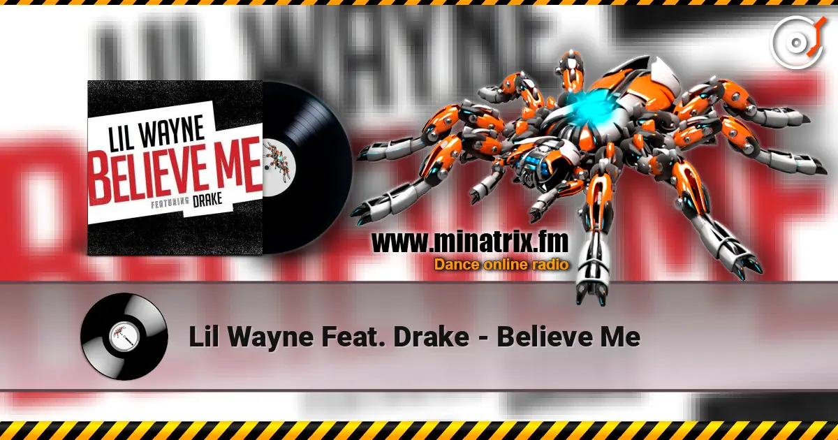 Lil Wayne Feat. Drake - Believe Me ������� ���������