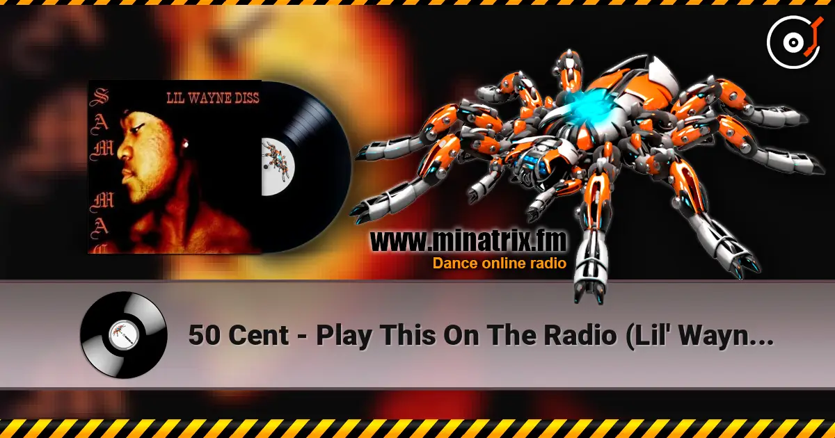 50 Cent - Play This On The Radio (Lil' Wayne Diss) слухати онлайн у високій якості | Minatrix.FM