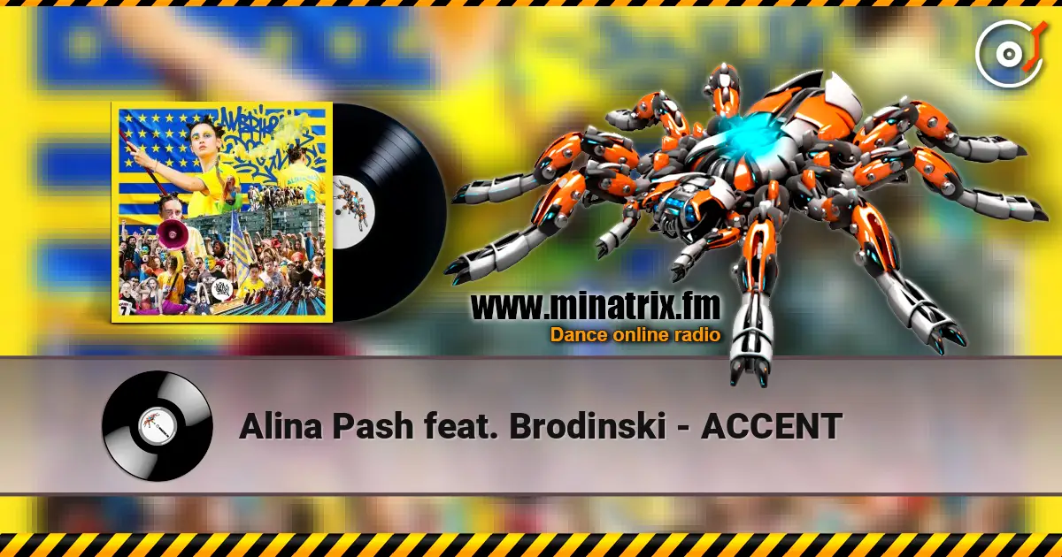 Alina Pash feat. Brodinski - ACCENT слухати онлайн у високій якості | Minatrix.FM