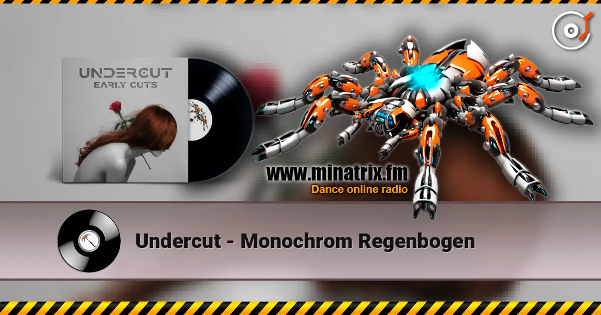 Undercut - Monochrom Regenbogen слухати онлайн у високій якості | Minatrix.FM