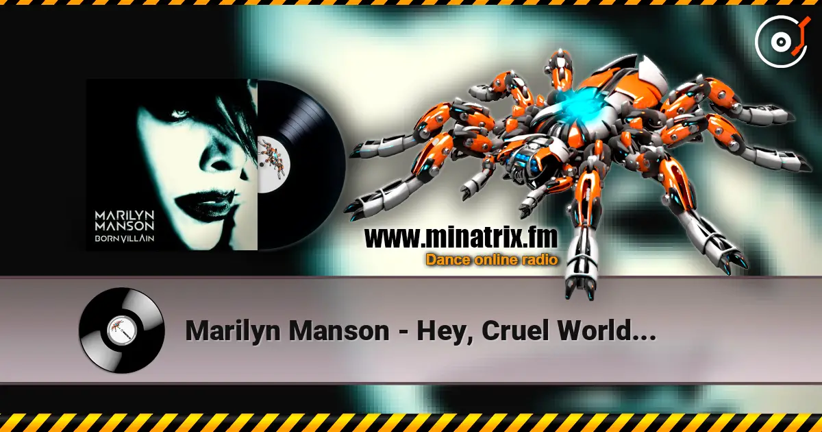 Marilyn Manson - Hey, Cruel World... ������� ���������