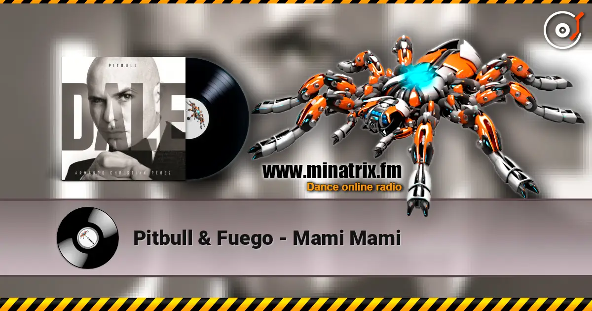 Pitbull & Fuego - Mami Mami ������� ���������