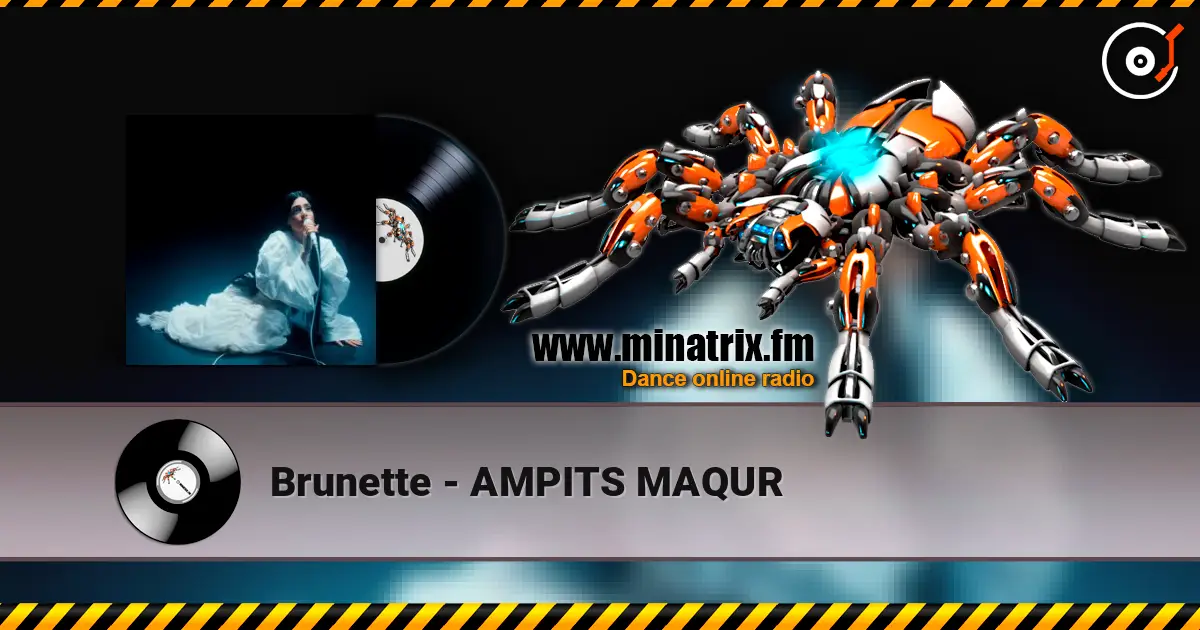 Brunette - AMPITS MAQUR ������� ���������