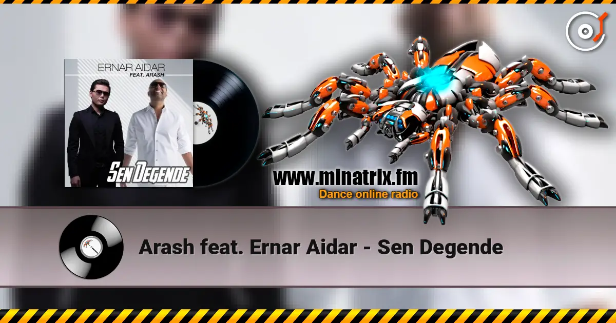 Arash feat. Ernar Aidar - Sen Degende listen online in high quality | Minatrix.FM