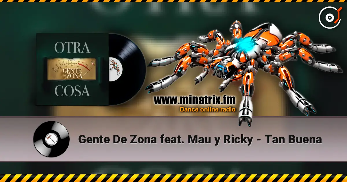 Gente De Zona feat. Mau y Ricky - Tan Buena ������� ���������