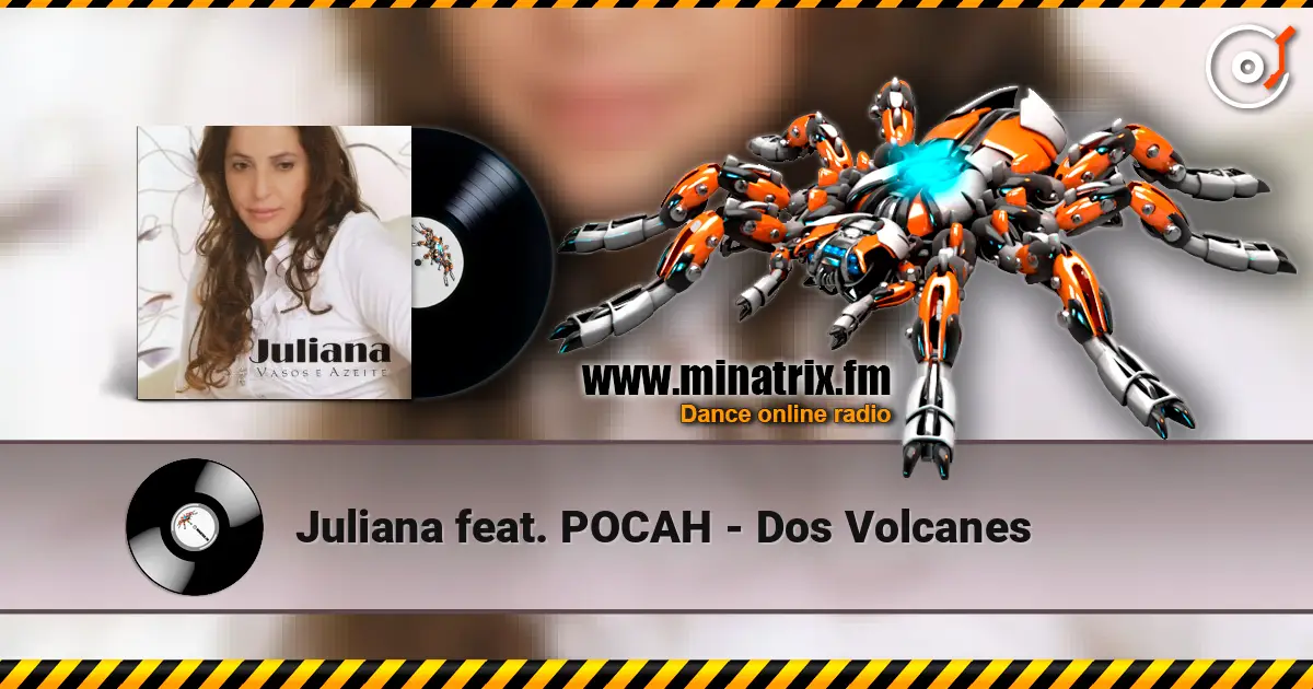 Juliana feat. POCAH - Dos Volcanes ������� ���������