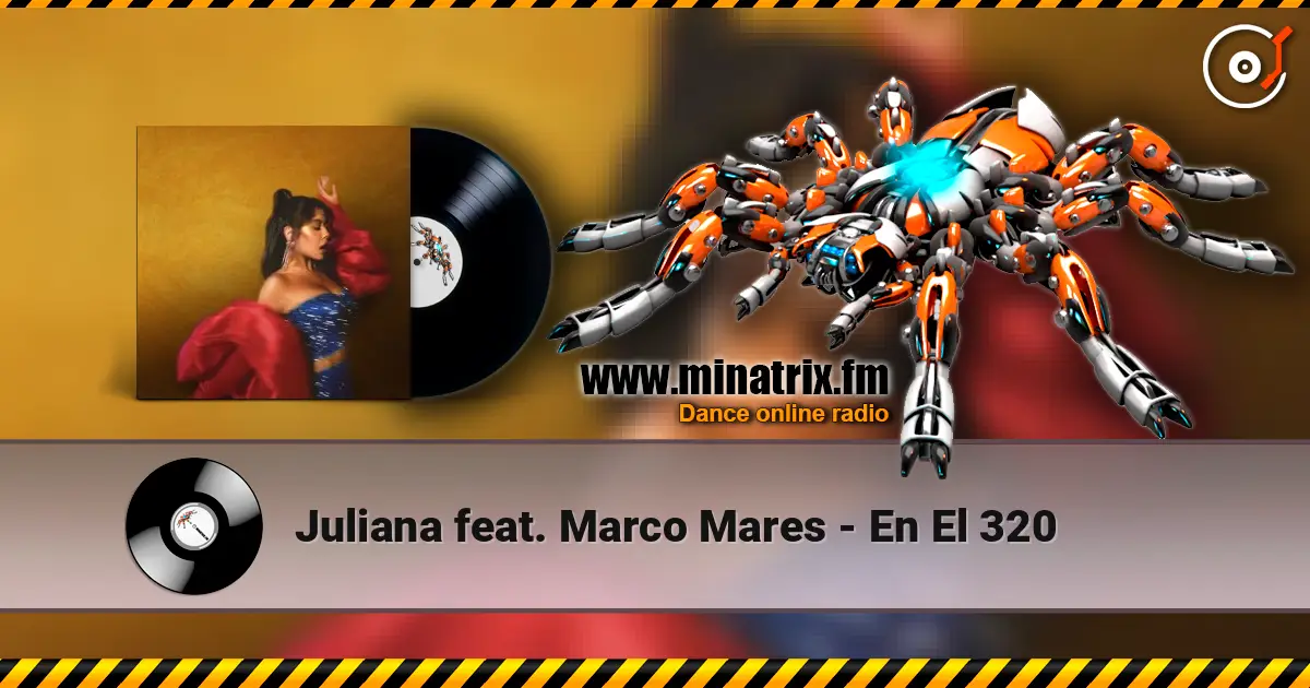 Juliana feat. Marco Mares - En El 320 ������� ���������